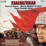 Khachaturian: State Cinematographic Symphony Orchestra - Khachaturian: Poem To Stalin/Ode In Memory Of Lenin/Three Concert Arias (CD)
