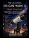 The Celestron Origin Mark II: A Complete Beginner-to-Advanced Guide to Smart Telescope Operation