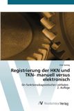 Registrierung Av Akademikerverlag Registrierung der HKN und TKN- manuell versus elektronisch