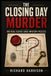 THE CLOSING DAY MURDER: 100 REAL ESTATE LOGIC MYSTERY PUZZLES