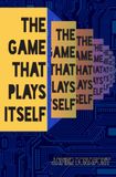 The Game That Plays Itself