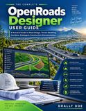 OpenRoads Independently Published OpenRoads Designer User Guide