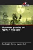 Sicurezza OmniScriptum SRL Sicurezza passiva dei reattori nucleari Paperback