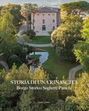 Storia di una rinascita. Borgo Storico Seghetti Panichi. Ediz. italiana e inglese