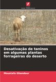 Desativação de taninos em algumas plantas forrageiras do deserto