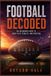 Football Libri GmbH Football Decoded
