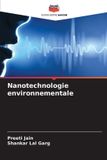 Nanotechnologie Editions Notre Savoir Nanotechnologie environnementale