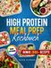 High Protein Meal Prep Kochbuch
