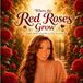 Where the Red Roses Grow: A STORY ABOUT STAYING CLOSE TO JESUS