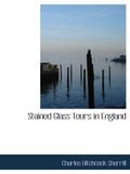 Stained England Stained Glass Tours