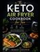 Keto Air Fryer Cookbook For Two