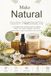 Make Natural Baby Products: A complete step-by-step guide to creating lotions, oils, wipes, powders, and more using simple, organic ingredients you can trust.