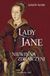Lady Jane. Une traîtresse innocente. Un roman historique sur une reine tragique