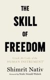 The Skill of Freedom Paperback