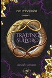 TRADING Bol Trading Sull'oro Paperback