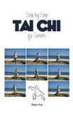 Tai Discovery Publisher Tai Chi for Seniors, Step by Step