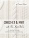 Crochet TheKnitfit.Co Crochet and Knit with TheKnitfit.Co