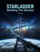 STARLADDER Building The Skyway Paperback