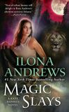 Magic Slays: Kate Daniels, Book 5