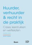 Boom Juridisch S Huurder, verhuurder & recht in de praktijk: Cases, leerstukken en wetteksten