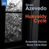 Hukvaldy Naxos Ensemble Darcos, Nuno Côrte-Real - Hukvaldy Cycle (CD)