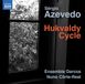 Hukvaldy Naxos Ensemble Darcos, Nuno Côrte-Real - Hukvaldy Cycle (CD)