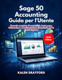 Sage 50 Accounting Guida per l'Utente (Edizione 2026)