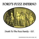 Suburban Ford's Fuzz Inferno Death to the Fuzz Family - E.P.