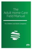 The Libri GmbH The Adult Home Care Field Manual Paperback