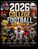 2026 COLLEGE FOOTBALL PREVIEW: The Ultimate Guide to Championship Contenders, Top Players, Conference Races, Rivalries, Playoff Predictions and the Road to the National Championship
