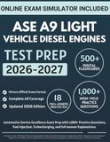 ASE A9 Light Vehicle Diesel Engines Study Guide