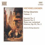 Outhere Aurora String Quartet - Mendelssohn: String Quartets 3 (CD)