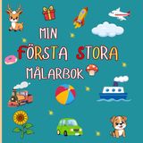 Min Första Stora Målarbok