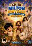 Chibi Milton Universe Children's Activity Book: Volume 1