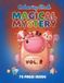 Magical Mystery Colouring Book Vol. 2: A Creative Adventure of Fun and Curious Designs for Kids Ages 3–5