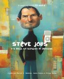 Steve Jobs e a maçã que acreditou no impossível