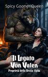 Il Legato Von Valen: Proprietà della Bestia Alpha