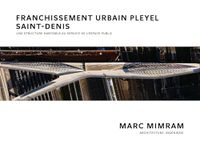 Le Pleyel Le franchissement urbain