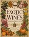 Exotic Wines Expansion Recipes: Aunt Pat's Secrets
