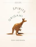 Spirits of Origami: Gen Hagiwara’s Advanced Animal Models - Original Monochrome Edition - Japanese & English