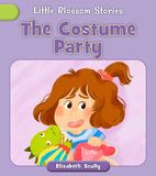The Little Blossom Stories The Costume Party Paperback