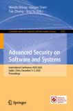 Advanced Springer Nature Advanced Security on Software and Systems: International Conference, ASSS 2025, Guilin, China, December 3-5, 2025, Proceedings: 2903