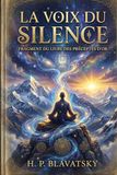 La Voix du Silence: Édition de Prestige