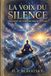 La Voix du Silence: Édition de Prestige