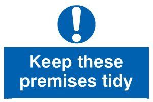 Viking Signs "Keep This Premises Tidy" Sign - 400x600mm - 3mm PVC