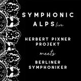 Symphonic Herbert Pixner Projekt Meets Berliner Symphoniker - Symphonic Alps Live (2 LP)