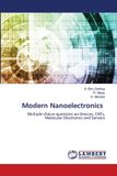 Modern Lap Lambert Academic Publishing Modern Nanoelectronics: Multiple-choice questions on Devices, CNTs, Molecular Electronics and Sensors Paperback