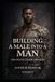 Building a Male into a Man: Discipline Under Pressure