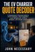 The Libri GmbH The EV Charger Quote Decoder: A Homeowner’s Practical Guide to Level 2 Chargers, Panel Upgrades, Load Management, Permits, Breakers, and Installer Quotes