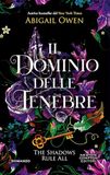 Il Newton Compton Editore Il dominio delle tenebre. The shadows rule all